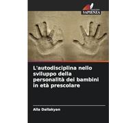 L'autodisciplina nello sviluppo della personalità dei bambini in età prescolare