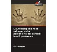 L'autodisciplina nello sviluppo della personalità dei bambini in età prescolare