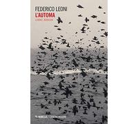 L' automa. Leibniz, Bergson