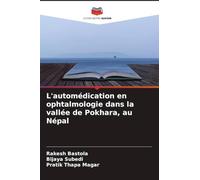 L'automédication en ophtalmologie dans la vallée de Pokhara, au Népal