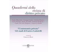 «L'autonomia privata». Gli studi di Enrico Gabrielli