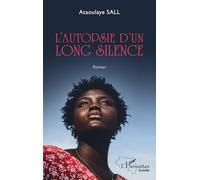 L'autopsie d'un long silence