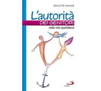 L'autorità dei genitori nella vita quotidiana