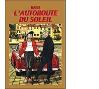 L'autoroute du soleil vol.1 di Baru - Coconino press, 2003