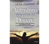 L'autostima viene prima del dovere