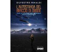L'autostrada del Braccio di Orione
