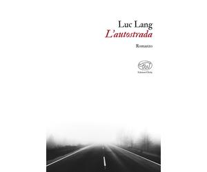 L'autostrada - Lang Luc