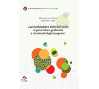 L'autovalutazione delle Soft skills organizzativo-gestionali e relazionali degli insegnanti