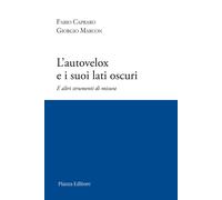 L'autovelox e i suoi lati oscuri. E altri strumenti di misura - Capraro Fa...