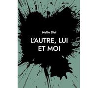 L'autre, lui et moi