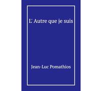 L'Autre que je suis