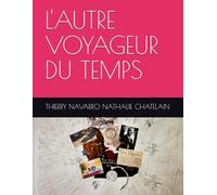 L'AUTRE VOYAGEUR DU TEMPS