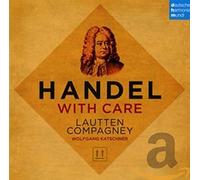 Lautten Compagney Handel with Care - Musik aus Opern/Oratorien (CD)