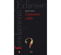 FuturA – L' autunno caldo