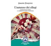 L'autunno dei ciliegi. Il processo di Tokyo e i crimini di guerra giapponesi