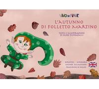 L'autunno di folletto Martino. Schede per Kamishibai. Ediz. italiana e inglese. Con audiolibro