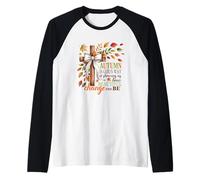 L'autunno è Il Modo di Dio di mostrarci Un Bel Cambiamento Maglia con Maniche Raglan
