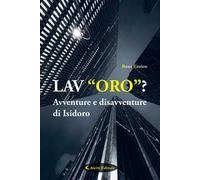 Lav"Oro"? Avventure e disavventure di Isidoro
