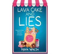 Lava Cake and Lies