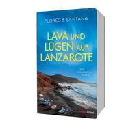 Lava und Lügen auf Lanzarote: Ein Kanaren-Krimi (HAYMON TASCHENBUCH): 341