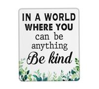 Lavabile Tappetini Mouse, in A World Where You Can Be Anything Be Kind Tappetino per Il Mouse Superficie Liscia Gaming Mousepad per Casa PC Notebook