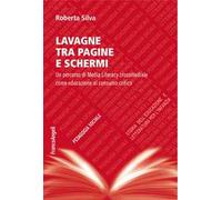 Lavagne tra pagine e schermi. Un percorso di media literacy crossmediale come educazione al consumo critico