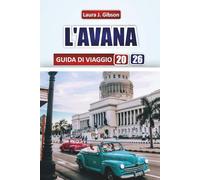 L'AVANA GUIDA DI VIAGGIO 2026: "Esplora montagne, laghi e cultura nomade con consigli pratici per itinerari, alloggi ed esperienze locali