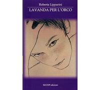 Lavanda per l'orco