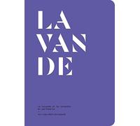 Lavande: La lavande et le lavandin en parfumerie