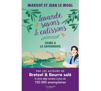 Lavande, savons et calissons: Crime à la savonnerie