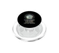 Lavanderia Mi piace fare il bucato Stavo scherzando Lavanderia Day Humor PopSockets PopGrip per MagSafe
