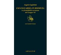 L'avanguardia in bermuda. La formidabile avventura del Gruppo '63