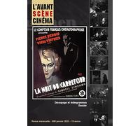 L'Avant-Scène Cinéma n° 699 : La Nuit du carrefour - Janvier 2023