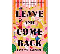 Lavanya Lakshmi Leave and Come Back (Copertina rigida)