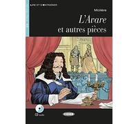 L'Avare et autres pièces: Französische Lektüre für das 2., 3. und 4. Lernjahr