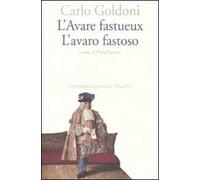 L'Avare fastueux-L'avaro fastoso. Ediz. bilingue