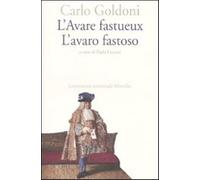 L'Avare fastueux-L'avaro fastoso. Ediz. bilingue - Goldoni Carlo
