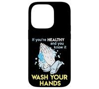 Lavare le mani Wash Your Hands Lavaggio a mano divertente Custodia per iPhone 14 Pro