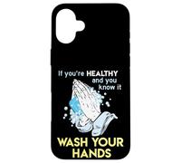 Lavare le mani Wash Your Hands Lavaggio a mano divertente Custodia per iPhone 16 Plus