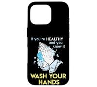 Lavare le mani Wash Your Hands Lavaggio a mano divertente Custodia per iPhone 16 Pro