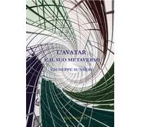 L'avatar e il suo metaverso - [Rupe Mutevole]