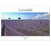 Lavendel. Der Duft der Provence (Wandkalender 2026 DIN A2 quer), CALVENDO Monatskalender: Licht, Duft und Farbe: Lavendel verkörpert die Provence