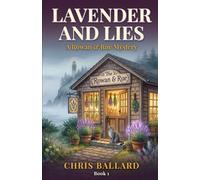 Lavender and Lies: A Paranormal Cozy Mystery
