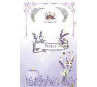 Lavender & Light: A Botanical Notebook Inspired by Nature & Quiet Magic