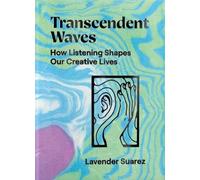 Lavender Suarez Transcendent Waves (Tascabile)