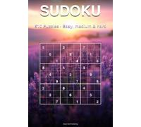 Lavender Sudoku: 510 Easy, Medium & Hard Puzzles Inspired by Lavender Field Serenity