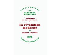 L'avènement de la démocratie: Tome 1, La révolution moderne