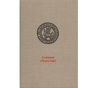 L'Avenement D'Hugues Capet (3 Juillet 987)