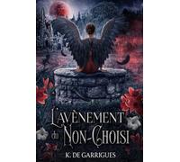 L'avènement du Non-Choisi