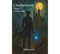 L'Avènement - Livre 1 - English Edition